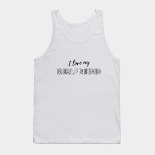 I Love My Girlfriend T-shirt ,T-shirt gift for girlfriend, Girlfriend, Love, Love My Girlfriend, Girlfriend Shirt, Valentine Shirt, Valentines Day Shirt Sticker Tank Top